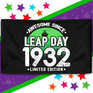 Awesome Since 1932 Leap Year Day Feb 29 Birthday Banner