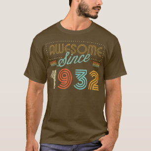 Awesome Since 1932 Year Of Birth Birthday T-Shirt