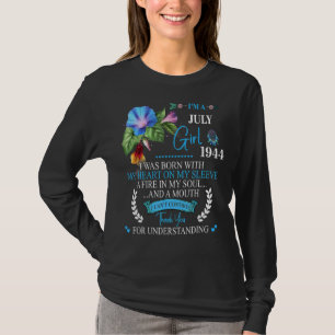 Awesome Since 1944 78th Birthday I'm A July Girl 1 T-Shirt