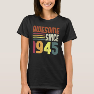 Awesome Since 1945 78th Birthday Retro Vintage T-Shirt