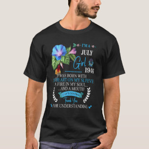 Awesome Since 1946 76th Birthday I'm A July Girl 1 T-Shirt