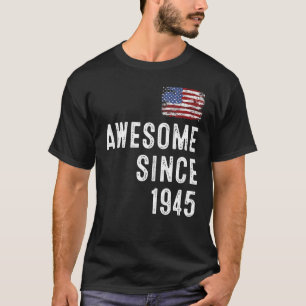 awesome since 1946 77th birthday T-Shirt