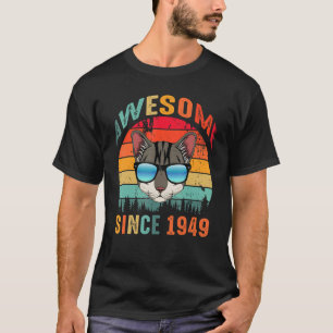 Awesome Since 1949 74th Birthday For Cat T-Shirt