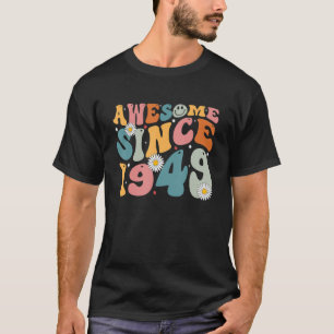 Awesome Since 1949 74th Birthday Retro Born In 194 T-Shirt