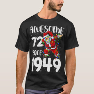 Awesome Since 1949 Dabbing Santa 72th Birthday Chr T-Shirt