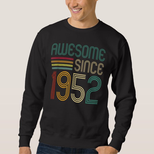 Awesome Since 1952 70th Birthday Retro Sweatshirt (Front)