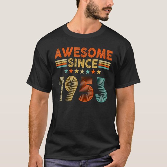 Awesome Since 1953 69th Birthday Born In 1953 Vint T-Shirt (Front)