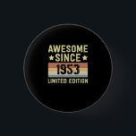 Awesome Since 1953 Retro 69 Years Old Birthday 3 Cm Round Badge<br><div class="desc">1</div>
