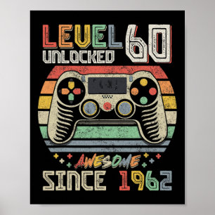 Awesome Since 1962 Level 60 Unlocked 60th Birthday Poster
