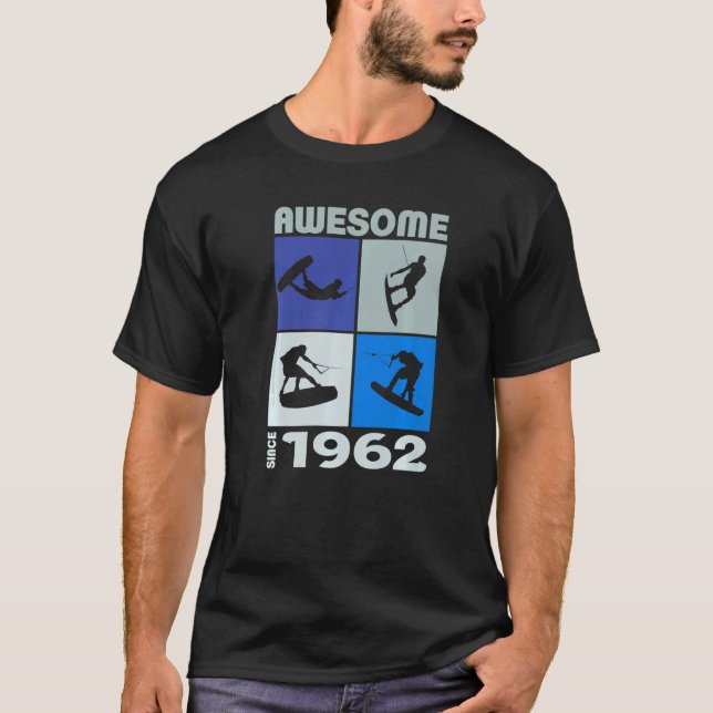 Awesome since 1962 Wakeboard lifestyle T-Shirt (Front)