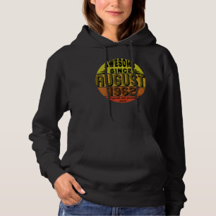 Awesome Since 1962august Born In August 60th Birt Hoodie