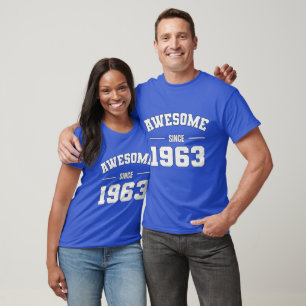 AWESOME Since 1963 - Perfect Gift for Born 1963 T-Shirt