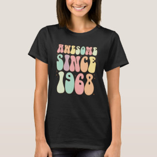 Awesome Since 1968 Birthday 54 Years Old Women M T-Shirt