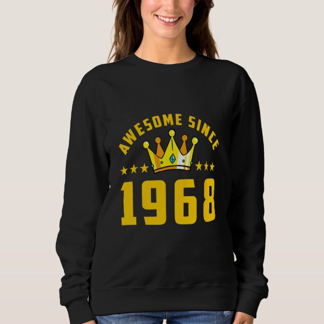 Awesome Since 1968 Birthday Sweatshirt (Front)