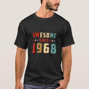 Awesome Since 1968 Birthday T-Shirt