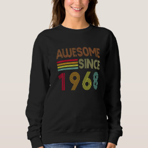 Awesome Since 1968 Vintage 54th Birthday Sweatshirt