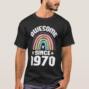 Awesome Since 1970 53th Birthday Rainbow Born In 1 T-Shirt