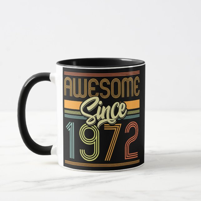 Awesome Since 1972 50th Birthday 50 Years Old Mug (Left)