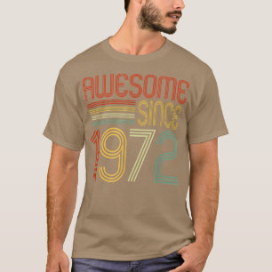 Awesome Since 1972 50th Birthday Vintage Cute Birt T-Shirt