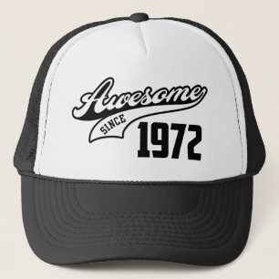 Awesome Since 1972 Trucker Hat