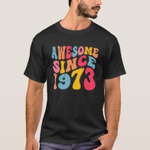 Awesome Since 1973 49 Years Old Retro Vintage 49th T-Shirt