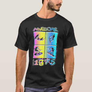 Awesome since 1975 Wakeboard lifestyle 2 T-Shirt