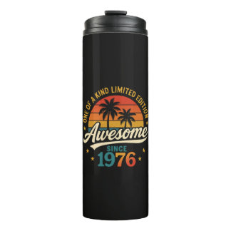 Awesome Since 1976 One Of A Kind Thermal Tumbler