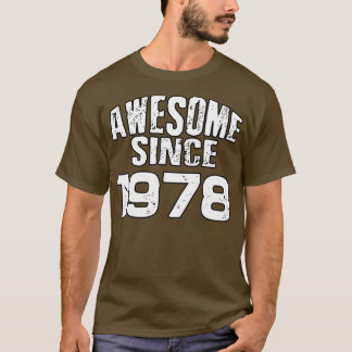 Awesome since 19781 T-Shirt
