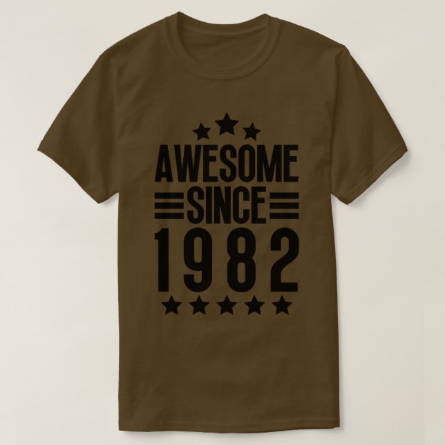 Awesome Since 1982 2 T-Shirt (Design Front)