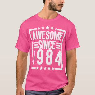 Awesome Since 1984 17 T-Shirt