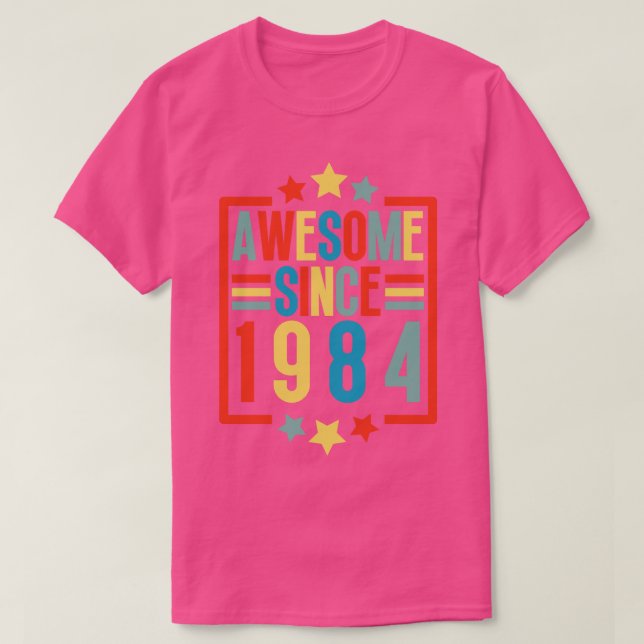 Awesome Since 1984 5 T-Shirt (Design Front)