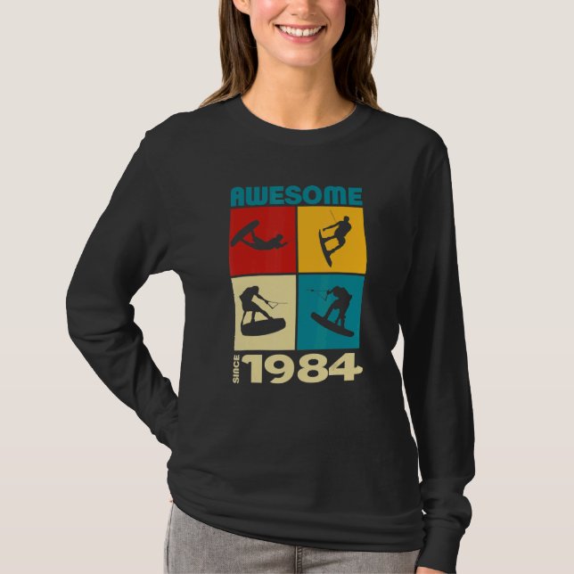 Awesome since 1984 Wakeboard lifestyle 1 T-Shirt (Front)