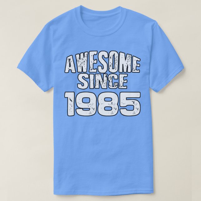 Awesome since 19851 T-Shirt (Design Front)