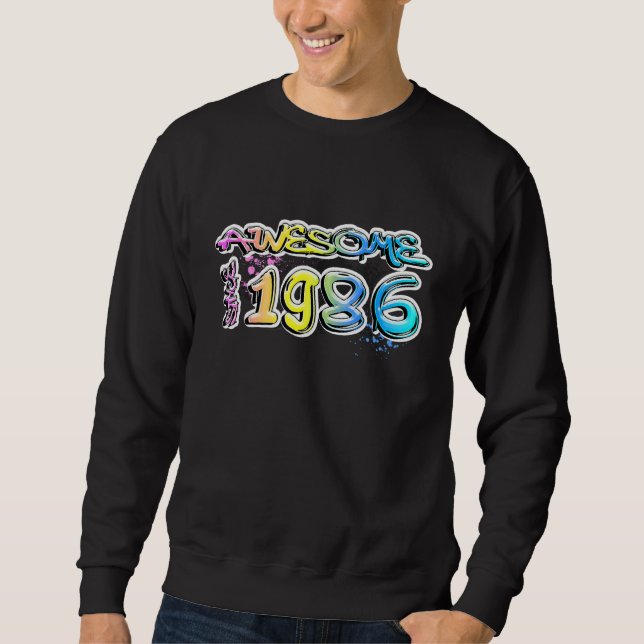 Awesome since 1986 Graffiti Motif Sweatshirt (Front)