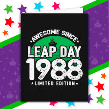 Awesome Since 1988 Leap Year Day Feb 29 Birthday