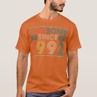 Awesome Since 1992 30th Bday Gift 30 Year Old Birt T-Shirt