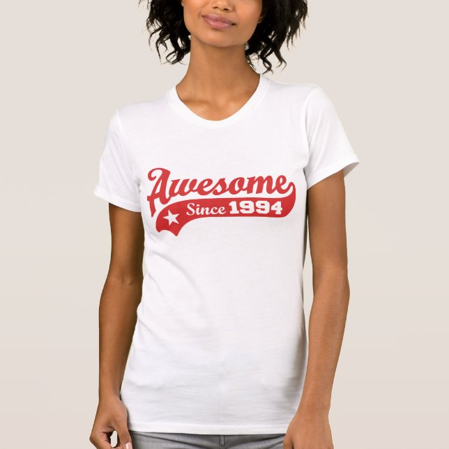 Awesome Since 1994 T-Shirt (Front)