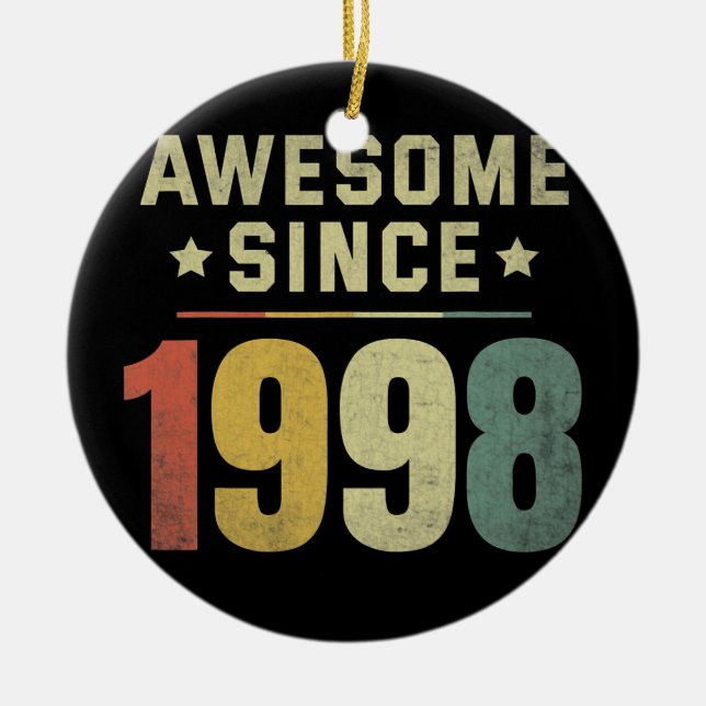 Awesome Since 1998 24th Birthday Retro Men Women  Ceramic Tree Decoration (Front)