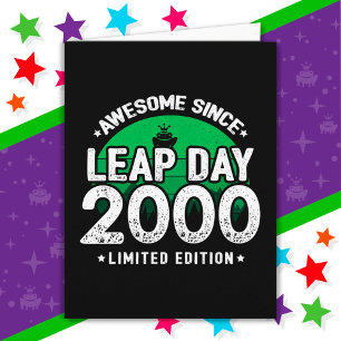Awesome Since 2000 Leap Year Day Feb 29 Birthday Card