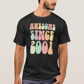 Awesome Since 2001 Birthday 21 Years Old Girls Boy T-Shirt