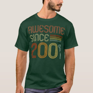 Awesome Since 2001 for Men Women 21st Birthday Re T-Shirt