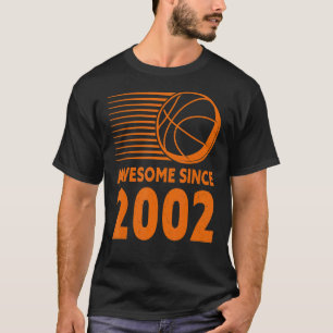 Awesome Since 2002 Basketball 20th Birthday T-Shirt