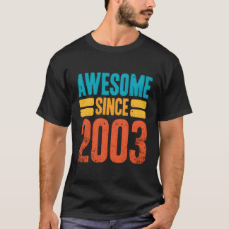 Awesome Since 2003 17Th Birthday Gift For 17 Year  T-Shirt