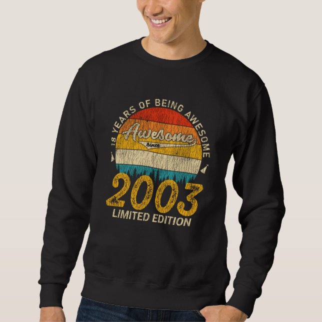 Awesome Since 2003 Limited Edition Birthday Gift Sweatshirt (Front)