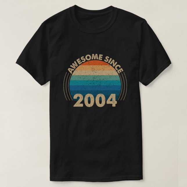 Awesome Since 2004 T-Shirt (Design Front)