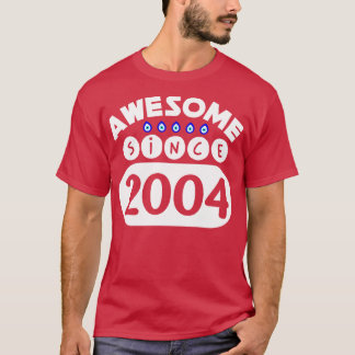 Awesome Since 2004 T-Shirt