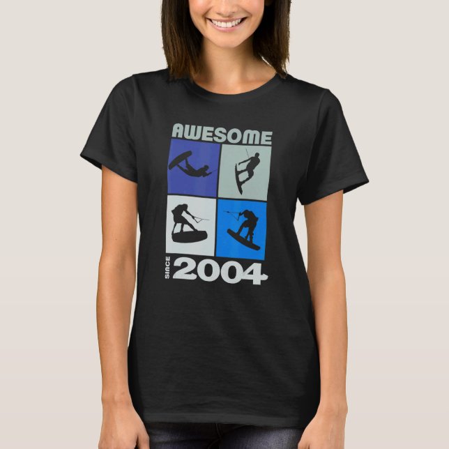 Awesome since 2004  Wakeboard lifestyle T-Shirt (Front)