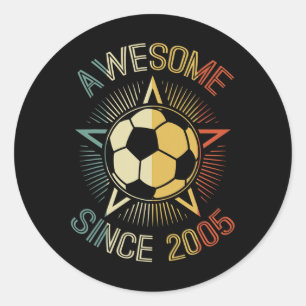 Awesome Since 2005 Soccer Birthday Retro Team Bday Classic Round Sticker