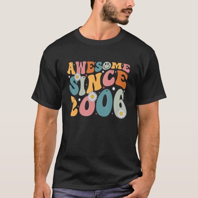 Awesome Since 2006 17th Birthday Retro Born In 200 T-Shirt (Front)