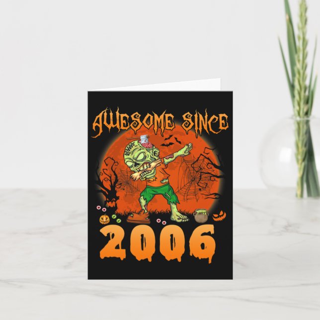Awesome Since 2006 Halloween 16th Birthday Dabbing Card (Front)